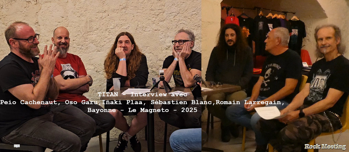 titan interview avec peio cachenaut sebastien blanc romain larregain oso garu inaki plaa bayonne le magneto 2025 titan interview avec peio cachenaut sebastien blanc romain larregain oso garu inaki plaa bayonne le magneto 2025